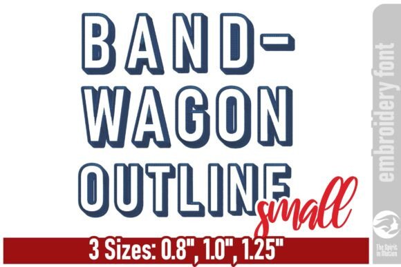 Bandwagon Outline Embroidery Font - S: Is It Right for Your Shop?