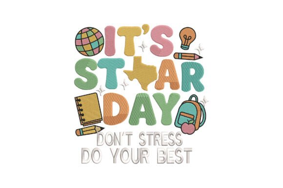 It’s Star Day: Don’t Stress, Do Your Best